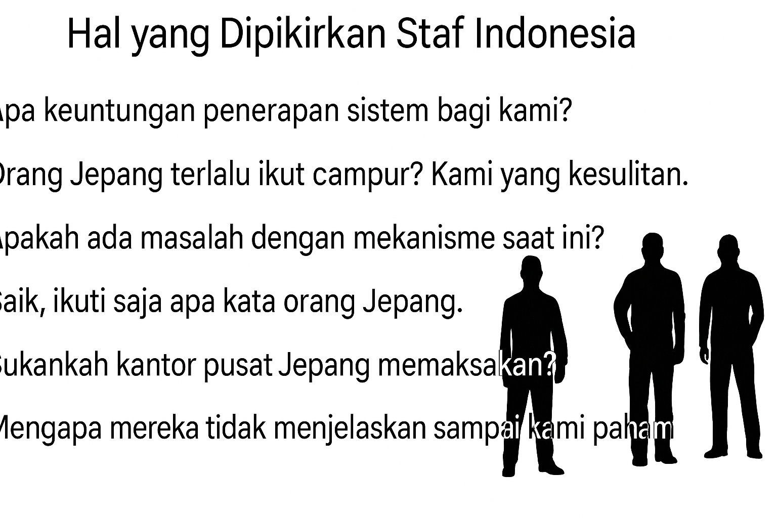 Apa yang dipikirkan oleh staf Indonesia